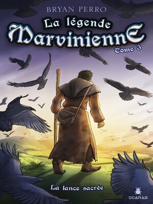 cover image of La légende Marvinienne, tome 3--La lance sacrée